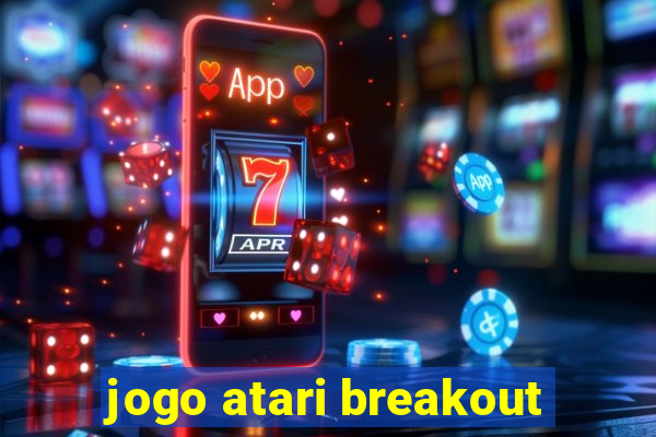 jogo atari breakout